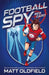 Football Spy: Red Card by Matt Oldfield