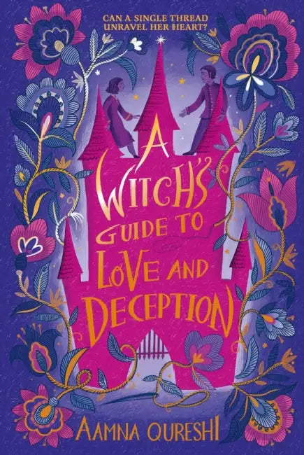 A Witch's Guide to Love and Deception by Aamna Qureshi