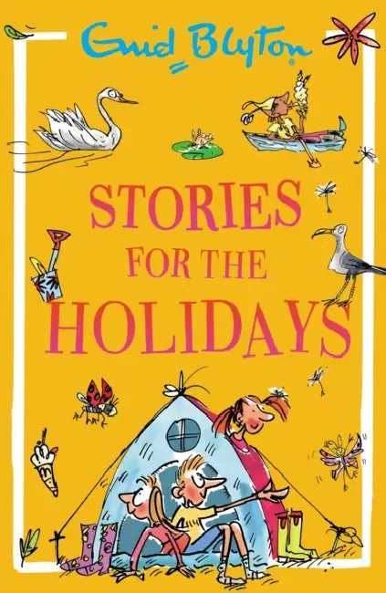Stories For The Holidays by Enid Blyton