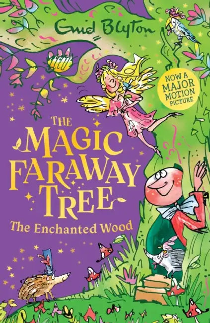 The Magic Faraway Tree: The Enchanted Wood: Book 1 by Enid Blyton