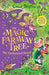 The Magic Faraway Tree: The Enchanted Wood: Book 1 by Enid Blyton