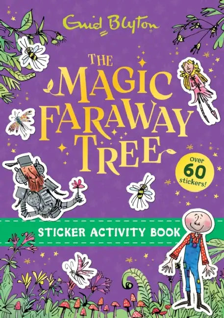 The Magic Faraway Tree: The Magic Faraway Tree Sticker Activity Book by Enid Blyton