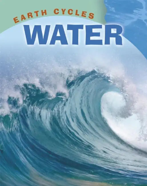 Earth Cycles: Water by Sally Morgan