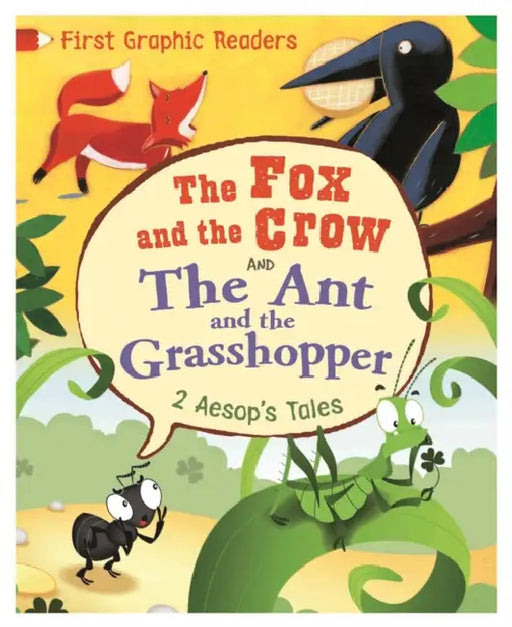 First Graphic Readers: Aesop: The Ant And The Grasshopper & The Fox And The Crow by Voice of Witness