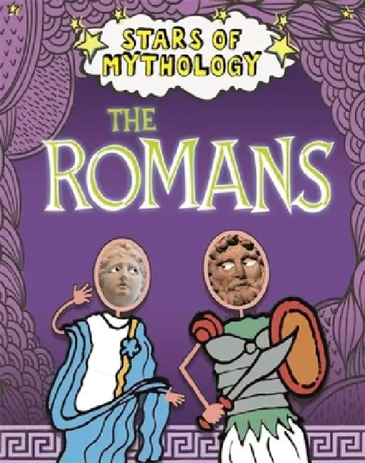 Stars of Mythology: Roman by Nancy Dickmann