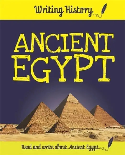 Writing History: Ancient Egypt by Anita Ganeri