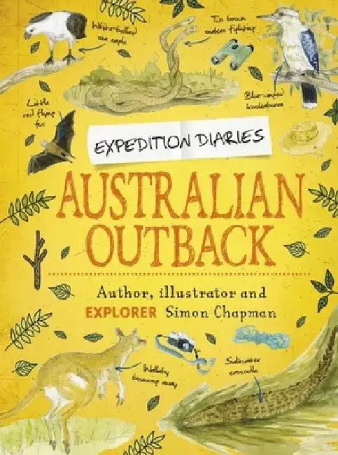 Expedition Diaries: Australian Outback by Simon Chapman