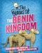 The Genius of: The Benin Kingdom by Sonya Newland