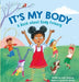 It's My Body: A Book about Body Privacy for Young Children by Louise A. Spilsbury