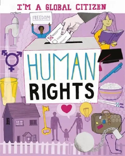I'm a Global Citizen: Human Rights by Alice Harman