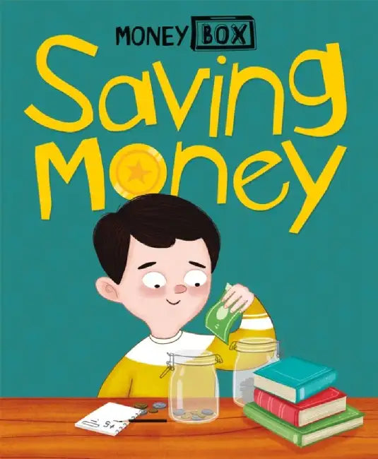 Money Box: Saving Money by Ben Hubbard