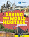 Saving Our World Heritage by Franklin Watts