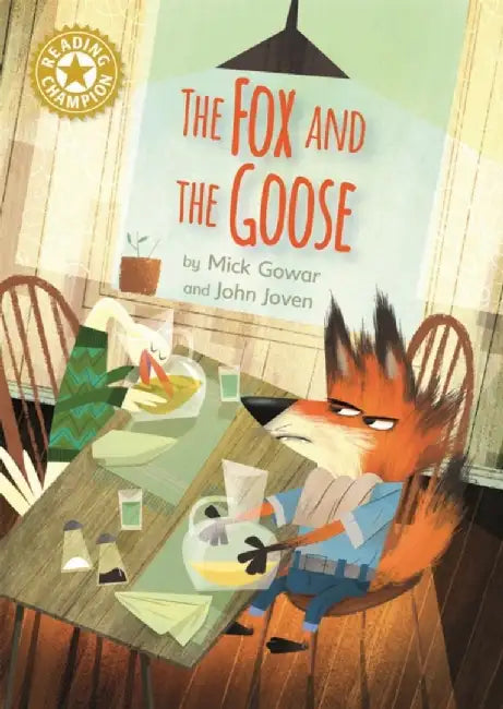 Reading Champion: The Fox and the Goose by Mick Gowar