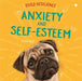 Build Resilience: Anxiety and Self-Esteem by Honor Head