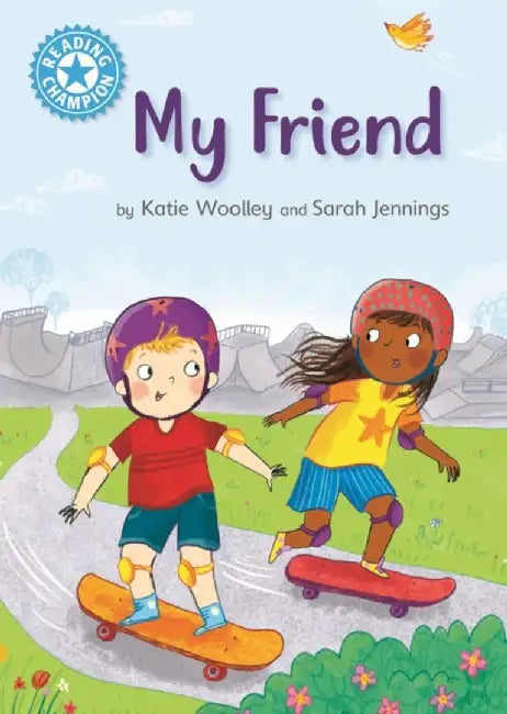 Reading Champion: My Friend by Katie Woolley