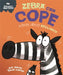 Behaviour Matters: Zebra Can Cope - A book about resilience by Sue Graves