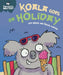 Experiences Matter: Koala Goes on Holiday by Sue Graves