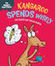 Money Matters: Kangaroo Spends Wisely by Sue Graves