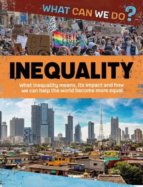 What Can We Do?: Inequality by Katie Dicker