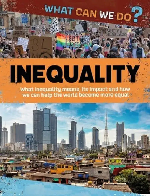 What Can We Do?: Inequality by Katie Dicker