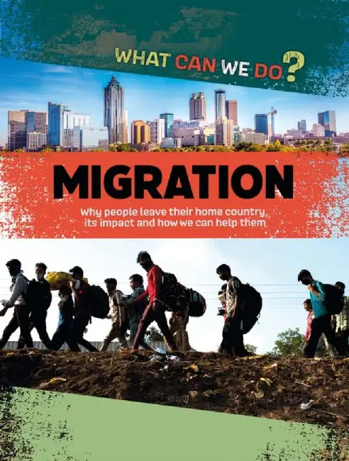 What Can We Do?: Migration by Cath Senker