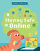Computer Kids: Staying Safe Online by Clive Gifford