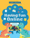 Computer Kids: Having Fun Online by Clive Gifford