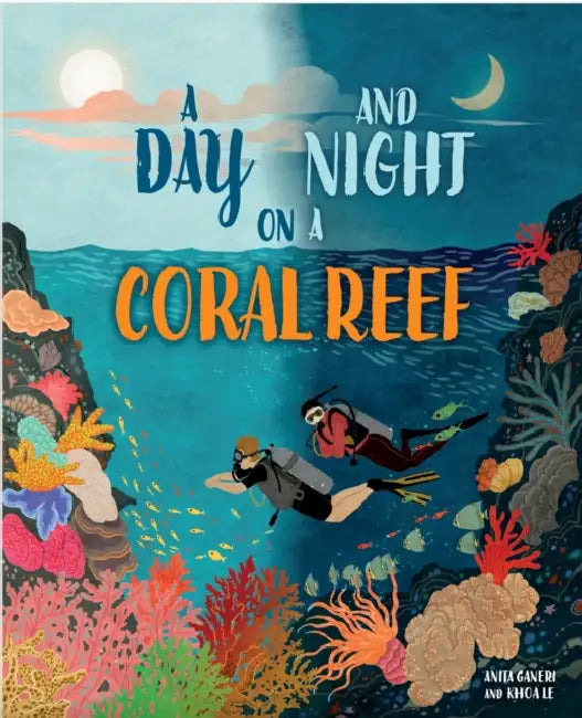 A Day and Night: On a Coral Reef by Anita Ganeri