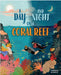 A Day and Night: On a Coral Reef by Anita Ganeri