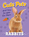 Cute Pets! And How to Care For Them: Rabbits by Judith Heneghan