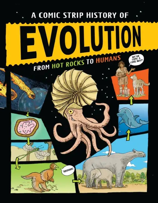 A Comic Strip History of Evolution: From Hot Rocks to Humans by Anna Claybourne