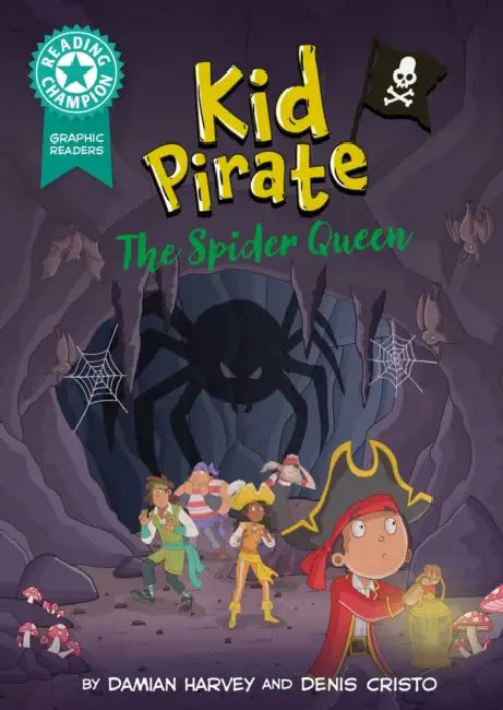 Reading Champion: Graphics: Kid Pirate: The Spider Queen: Book band Turquoise 7 by Damian Harvey