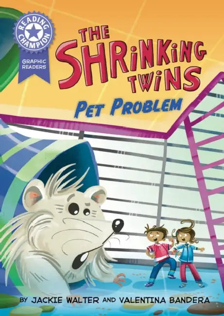 Reading Champion: Graphics: The Shrinking Twins: Pet Problem: Book band Purple 8 by Jackie Walter