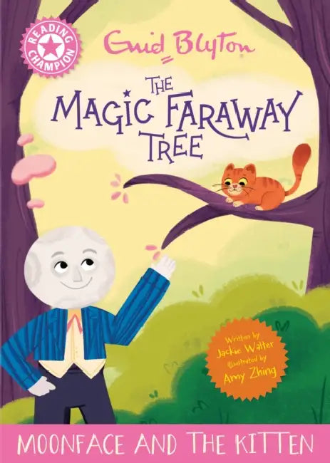 Reading Champion: Magic Faraway Tree: Moonface And The Kitten by Jackie Walter