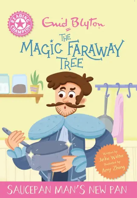 Reading Champion: Magic Faraway Tree: Saucepan Man's New Pan: Pink Band 1 by Jackie Walter