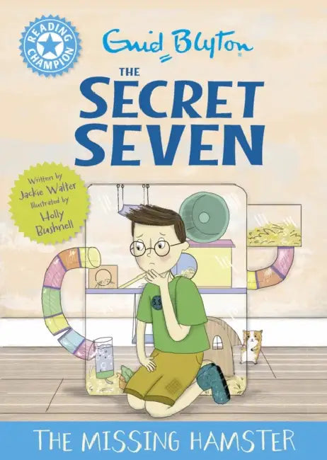 Reading Champion: The Secret Seven: The Missing Hamster: Blue Band 4 by Jackie Walter