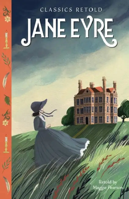 Classics Retold: Jane Eyre by Maggie Pearson