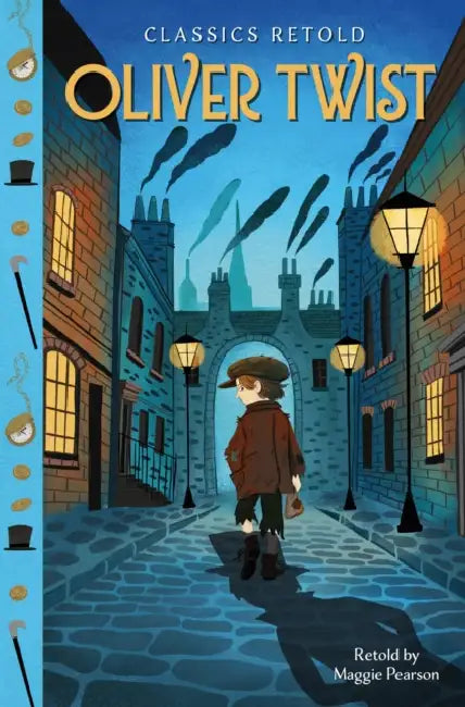 Classics Retold: Oliver Twist by Maggie Pearson