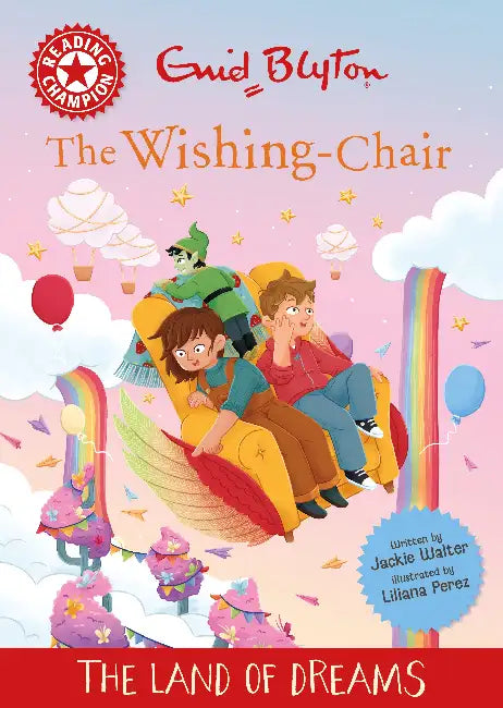 Reading Champion: The Wishing-Chair: The Land Of Dreams by Jackie Walter