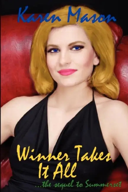 Winner Takes It All by Karen Mason