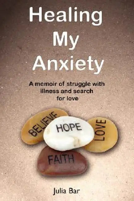 healing my anxiety by Julia Bar
