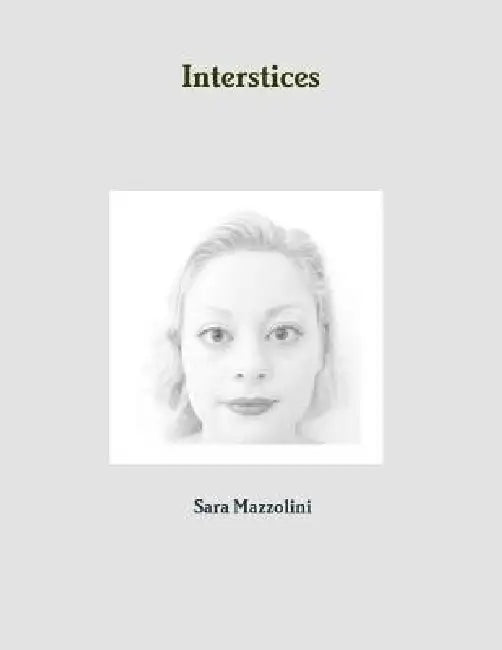 Interstices by Sara Mazzolini