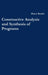 Constructive Analysis and Synthesis of Programs by Marco Benini