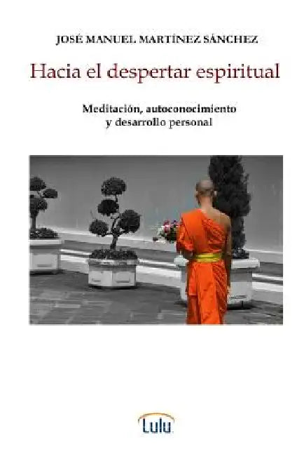Hacia el despertar espiritual by José Manuel Martínez Sánchez
