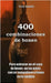 400 combinaciones de boxeo: Para entrenar en el saco de boxeo, en las patas, con un compañero y boxeo en la sombra by Ivantsiv, Yuriy
