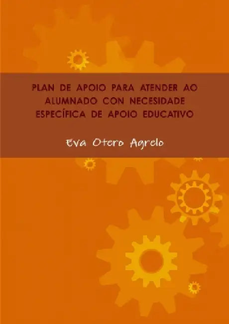 Plan de Apoio Para Atender Ao Alumnado Con Necesidade Específica de Apoio Educativo by Eva Otero Agrelo