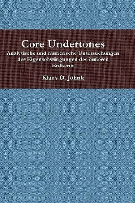 Core Undertones by Klaus D. Jöhnk