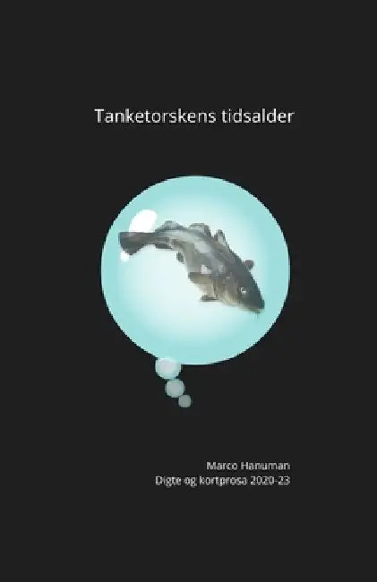 Tanketorskens tidsalder by Marco Hanuman