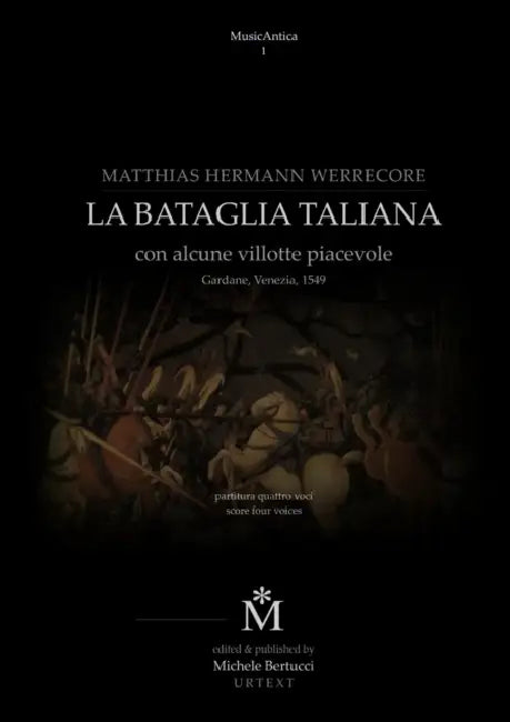 La Bataglia taliana by Michele Bertucci, Mathias Hermann Werrecore