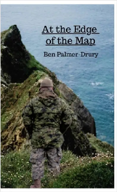 At the Edge of the Map by Palmer-Drury, Ben